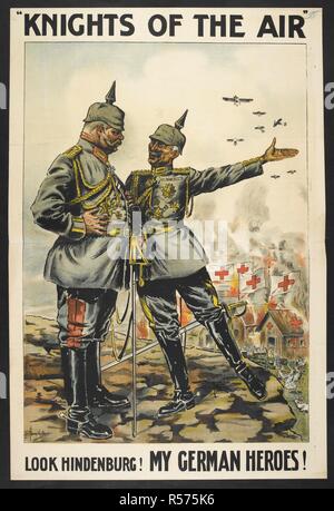 'Knights of the air'. 'Look Hindenburg ! My German heroes ! A propaganda poster showing two German soldiers and houses bearing red cross flags burning in the background, suggesting they have been attacked. [A collection of English and French War (World War I) Posters.]. 1914-1919. Source: Tab.11748.a. poster 588. Stock Photo