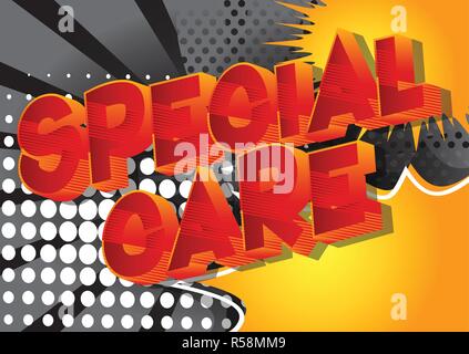 Special Care - Vector illustrated comic book style phrase. Stock Vector
