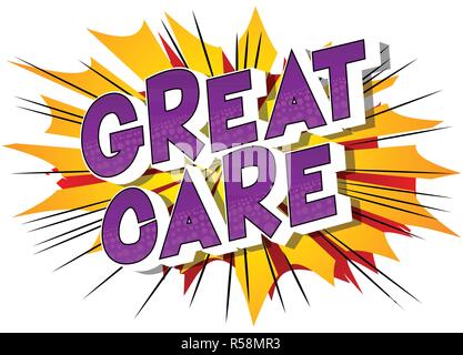 Great Care - Vector illustrated comic book style phrase. Stock Vector
