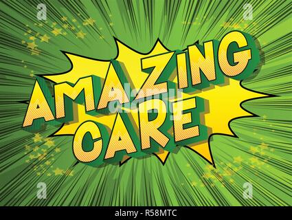 Amazing Care - Vector illustrated comic book style phrase. Stock Vector