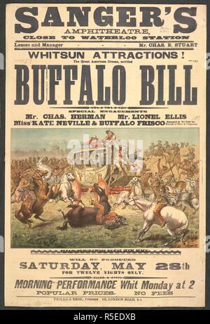 Sanger's Amphitheatre ... Whitsun attractions! The great American drama, entitled Buffalo Bill. Special engagements Mr. Chas. Herman, Mr. Lionel Ellis, Miss Kate Neville & Buffalo Frisco â€¦ Will be produced Saturday May 28th â€¦ no fees. A lithograph illustration entitled: Treacherous attack on the State Coach. [London] : Phillips Bros., printers, 113 London Road, 1887. Source: Evan.2801. Language: English. Stock Photo