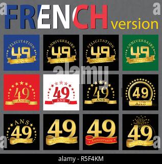 Set of number 49 (forty-nine years) celebration design. Anniversary golden number template elements for your birthday party. Translated from the Frenc Stock Vector