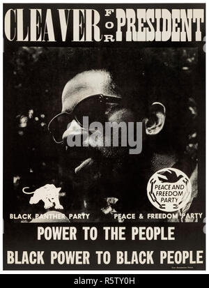 ‘Cleaver for President – Power to the People – Black Power to Black People’ 1968 presidential campaign poster for Eldridge Cleaver (1935-1998) leader of the Black Panther Party who stood on an anti-Vietnam war, black liberation candidate for the Peace and Freedom Party. See more information below. Stock Photo