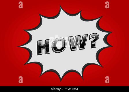 Question How in pop art speech bubble. Halftone dot text effect. Red background. Comic dialog cloud. Comics speech balloon. Question how comic. Vector Stock Vector
