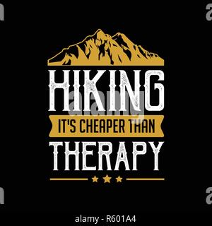 Hiking Quote and Saying. Best for print like t-shirt Design, poster and other Stock Vector