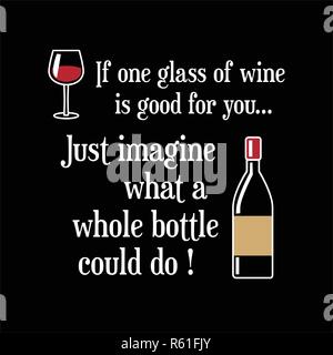 Funny Wine Quote and Saying. 100 vector best for graphic in your goods Stock Vector