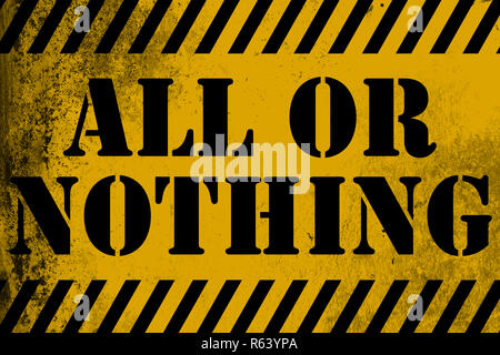 All or nothing sign yellow with stripes Stock Photo