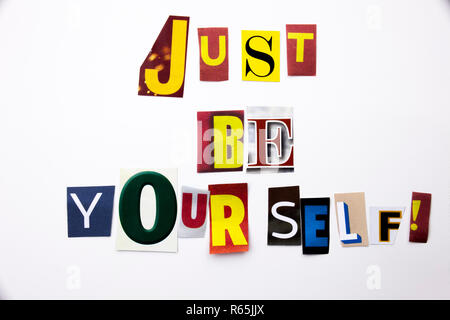 A word writing text showing concept of Just Be Yourself made of different magazine newspaper letter for Business case on the white background with copy space Stock Photo