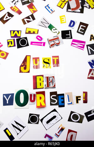 A word writing text showing concept of Just Be Yourself made of different magazine newspaper letter for Business case on the white background with copy space Stock Photo