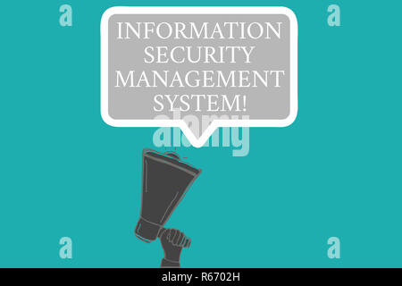 Word writing text Information Security Management System. Business concept for IT safety secure technology Hu analysis Hand Holding Upward Megaphone a Stock Photo