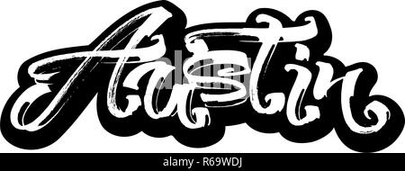 Austin. Sticker. Modern Calligraphy Hand Lettering for Silk Screen Printing Stock Vector