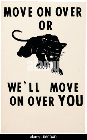 ‘Move on Over or We’ll Move on Over You’ 1965 poster featuring a black panther later adopted by the Black Panther Party for Self-Defence founded in Oakland, California in 1966. See more information below. Stock Photo