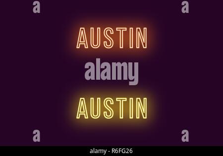 Neon name of Austin city in USA. Vector text of Austin, Neon inscription with backlight in Thin style, orange and yellow colors. Isolated glowing titl Stock Vector