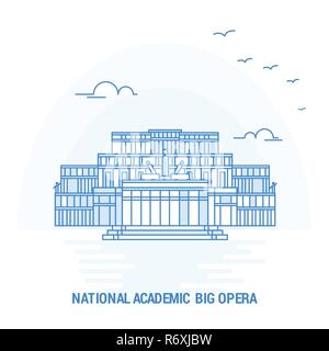 NATIONAL ACADEMIC; BIG OPERA Blue Landmark. Creative background and Poster Template Stock Vector