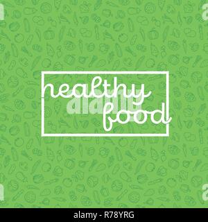 Vector illustration or banner with phrase Healthy Food on seamless green background with vegetables line icons Stock Vector