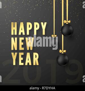 Greeting golden text Happy New Year on dark background. Black Christmas balls hanging on golden ribbons with bows and numbers 2019 on background. Vect Stock Vector