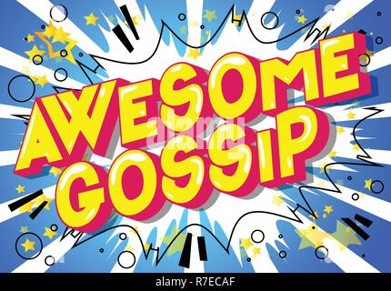 Awesome Gossip - Vector illustrated comic book style phrase on abstract background. Stock Vector