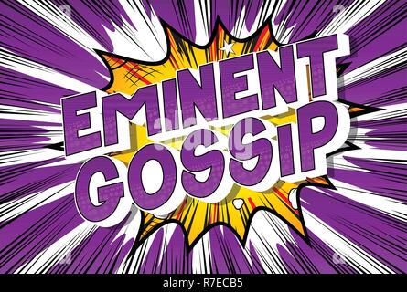 Eminent Gossip - Vector illustrated comic book style phrase on abstract background. Stock Vector