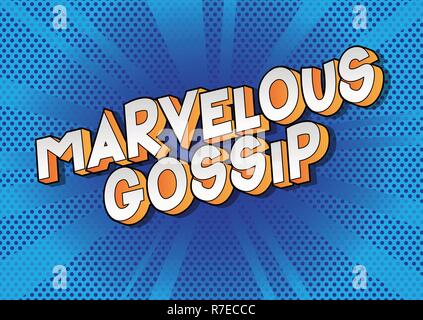 Marvelous Gossip - Vector illustrated comic book style phrase on abstract background. Stock Vector