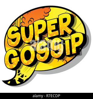 Super Gossip - Vector illustrated comic book style phrase on abstract background. Stock Vector