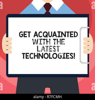 Handwriting Text Writing Get Acquainted With The Latest Technologies Concept Meaning Be Up To Date Have Knowledge Man In Suit Standing Holding Horizo Stock Photo Alamy