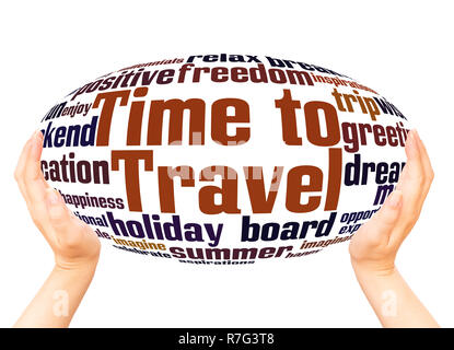 Time to Travel word cloud hand sphere concept on white background. Stock Photo