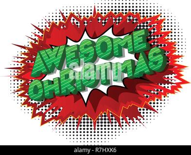 Awesome Christmas - Vector illustrated comic book style phrase on abstract background. Stock Vector