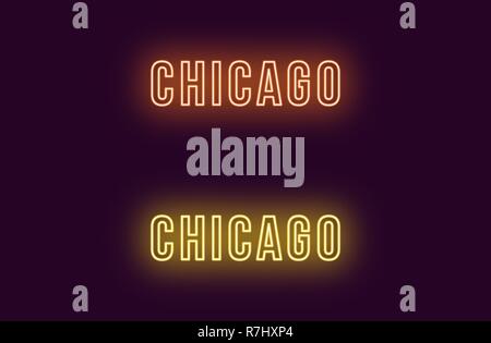 Neon name of Chicago city in USA. Vector text of Chicago, Neon inscription with backlight in Bold style, orange and yellow colors. Isolated glowing ti Stock Vector