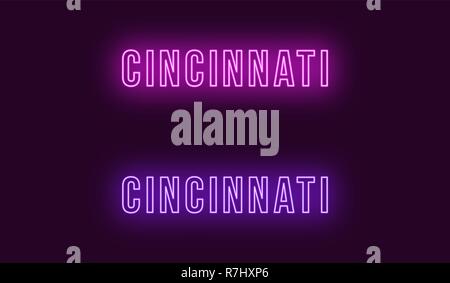 Neon name of Cincinnati city in USA. Vector text of Cincinnati, Neon inscription with backlight in Bold style, purple and violet colors. Isolated glow Stock Vector