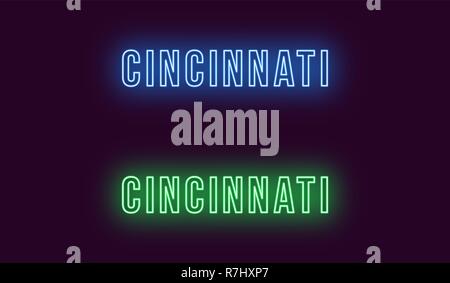 Neon name of Cincinnati city in USA. Vector text of Cincinnati, Neon inscription with backlight in Bold style, blue and green colors. Isolated glowing Stock Vector