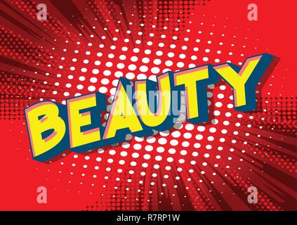 Beauty - Vector illustrated comic book style phrase on abstract background. Stock Vector