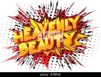Heavenly Beauty - Vector illustrated comic book style phrase on abstract background. Stock Vector