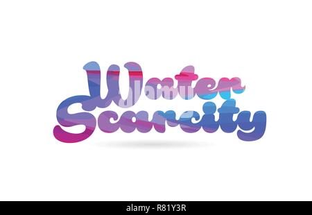 water scarcity word with pink blue color suitable for card icon or typography logo design Stock Vector