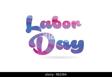 labor day word with pink blue color suitable for card icon or typography logo design Stock Vector