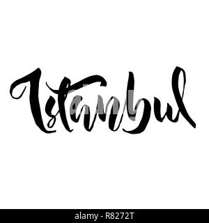 Istanbul, Turkey. Typography dry brush lettering design. Hand drawn calligraphy poster. Vector illustration. Stock Vector