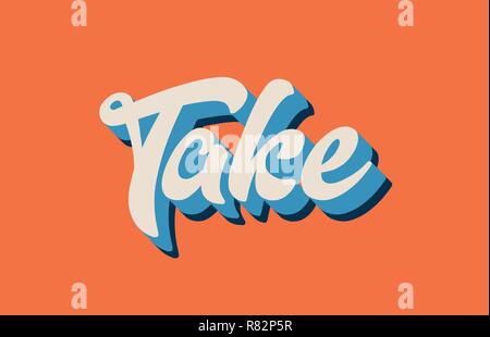 take hand written word text for typography design in orange blue white color. Can be used for a logo, branding or card Stock Vector