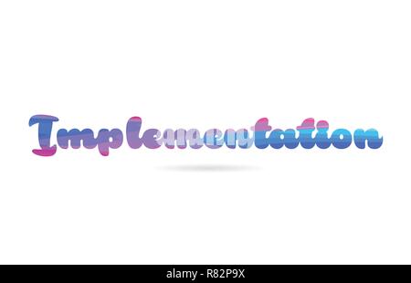 implementation word with pink blue color suitable for card icon or typography logo design Stock Vector