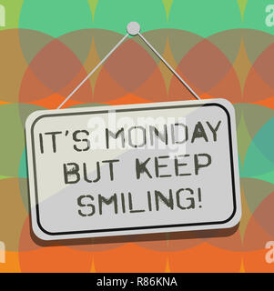 Word writing text It S Monday But Keep Smiling. Business concept for Have a good start of the week day Motivation Blank Hanging Color Door Window Sign Stock Photo