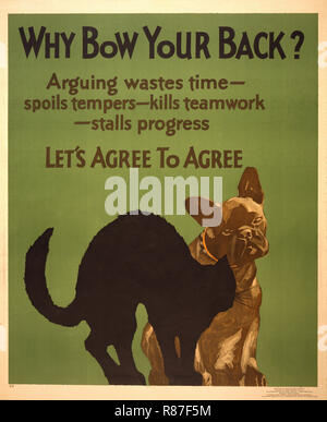 Dog Looking at an Arching Black Cat, 'Why Bow Your Back? Arguing Wastes Time, Spoils Tempers, Kills Teamwork, Stalls Progress, Let's Agree to Disagree', Poster, Willard Frederic Elmes, Mather & Company, 1929 Stock Photo