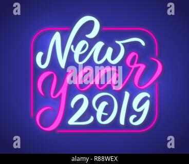 Happy New Year Neon Text sign. 2019 New Year Design template for Seasonal Flyers and Greetings or posters. Light Banner with lettering Stock Vector