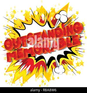 Outstanding Memorable - Vector illustrated comic book style phrase on abstract background. Stock Vector