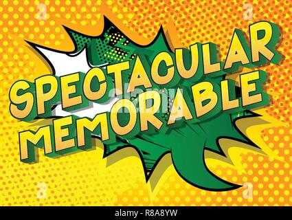 Spectacular Memorable - Vector illustrated comic book style phrase on abstract background. Stock Vector