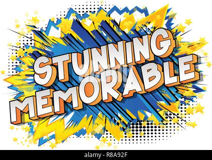 Stunning Memorable - Vector illustrated comic book style phrase on abstract background. Stock Vector