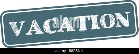 Vacation square grungy stamp Vector illustration Stock Vector