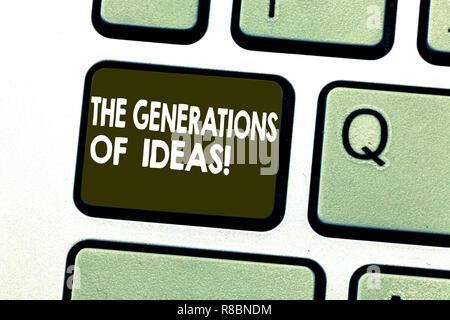 Text sign showing The Generations Of Ideas. Conceptual photo Brainstorming creative activities inspiration Keyboard key Intention to create computer m Stock Photo