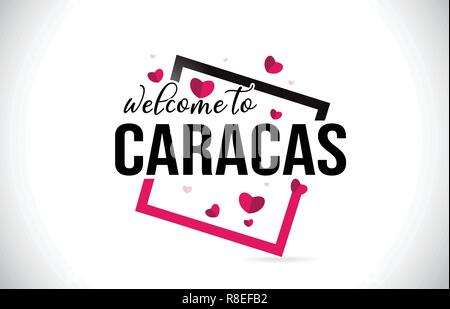 Caracas Welcome To Word Text with Handwritten Font and  Red Hearts Square Design Illustration Vector. Stock Vector