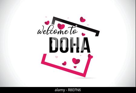 Doha Welcome To Word Text with Handwritten Font and  Red Hearts Square Design Illustration Vector. Stock Vector