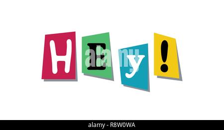 Hey word colorful cut newspaper symbols design Stock Vector