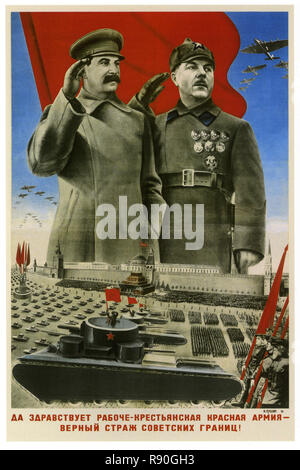 Long Live The Working And Peasant Red Army A Faithful Guard Of The Soviet Borders - Vintage U.S.S.R Communist Propaganda Poster Stock Photo