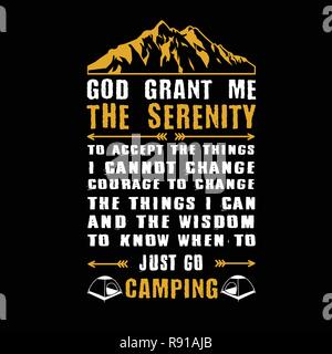 God grant me the serenity. Adventure Quote and Saying, best for Graphic Goods Stock Vector